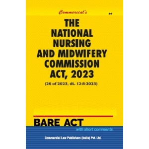Commercial Law Publisher's The National Nursing and Midwifery Commission Act, 2023 Bare Act 2024 | NNMC Act